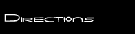 Directions